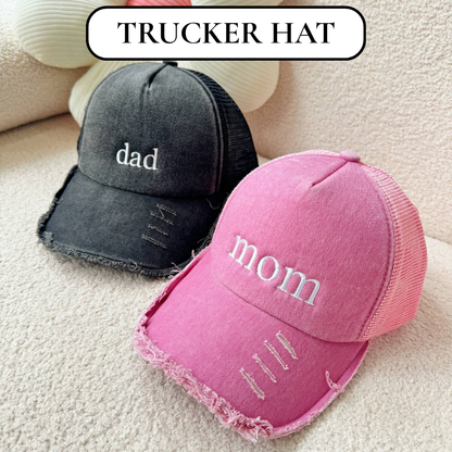 Personalized Embroidered Custom Text Mom Dad Mother's Day Father's Day Dyed Cap Trucker Hat