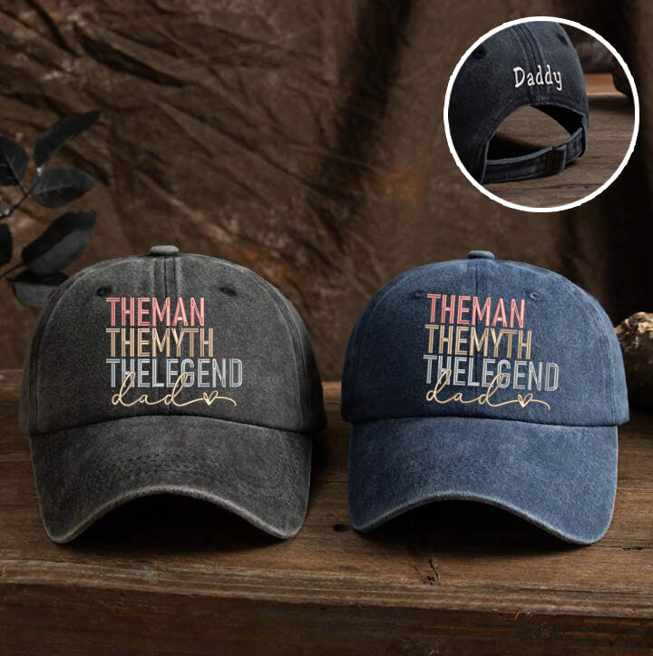 Father's Day Personalized Embroidered The Man The Myth The Legend Dyed Cap