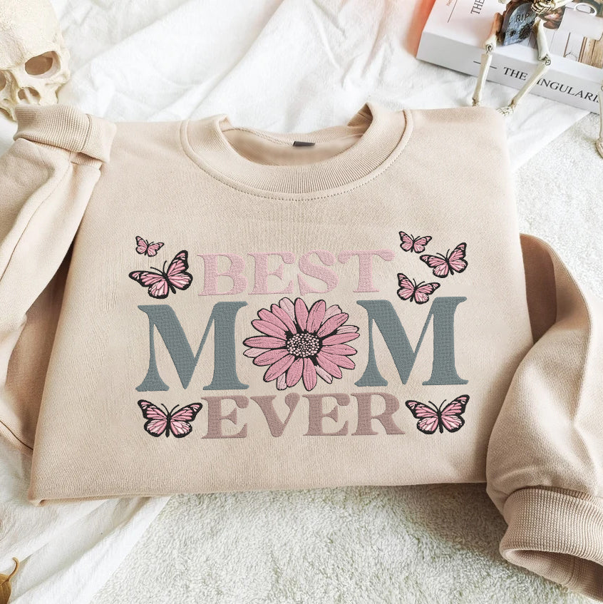 Mother's Day Personalized Embroidered Best MOM Ever Hoodie Sweatshirt T-Shirt