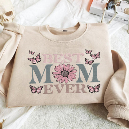 Mother's Day Personalized Embroidered Best MOM Ever Hoodie Sweatshirt T-Shirt