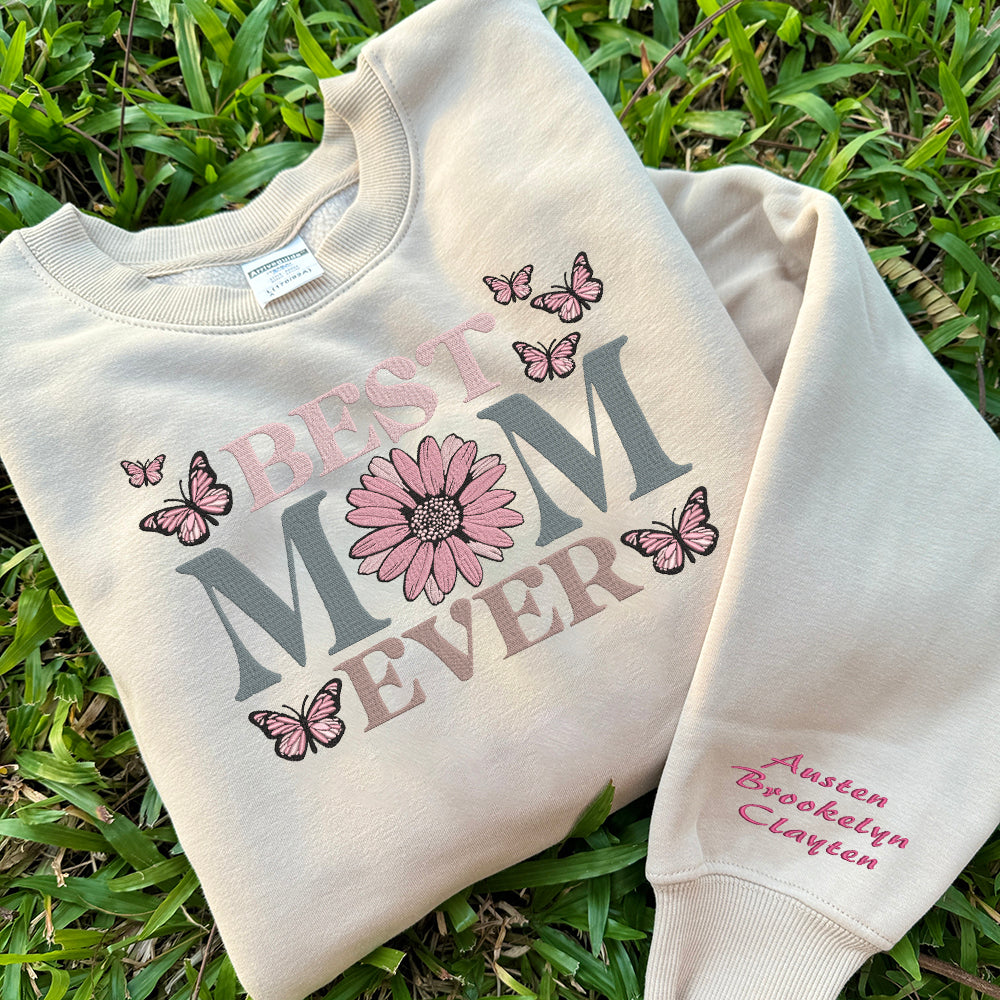 Mother's Day Personalized Embroidered Best MOM Ever Hoodie Sweatshirt T-Shirt